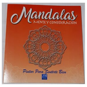 MANDALAS "PINTAR PARA SENTIRTE BIEN", - MENTE Y CONSIDERACION