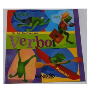 COLECC. "DIVERSION CON EL LENGUAJE, SI TU FUERAS UN" - VERBO