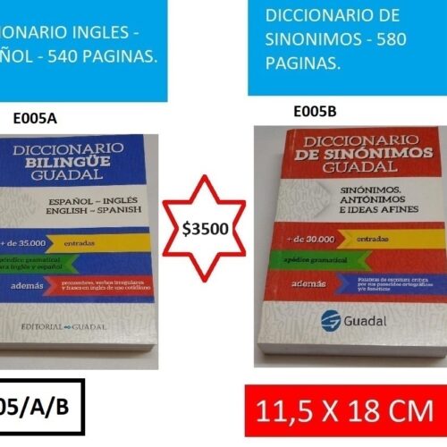 E005A - E005B DICCIONARIO SINONIMOS, ANTONIMOS E IDEAS AFINES