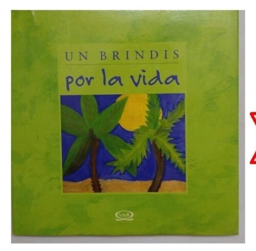 V010 UN BRINDIS POR LA VIDA