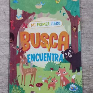 MI PRIMER LIBRO - BUSCA Y ENCUENTRA: