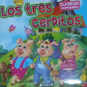 CLASICOS DESPLEGABLES - LOS TRES CERDITOS