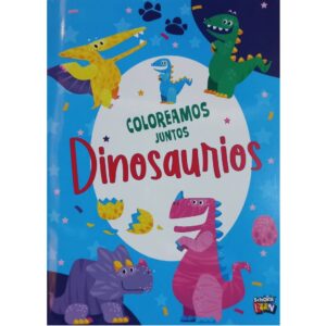 COLOREAMOS JUNTOS - DINOSAURIOS: