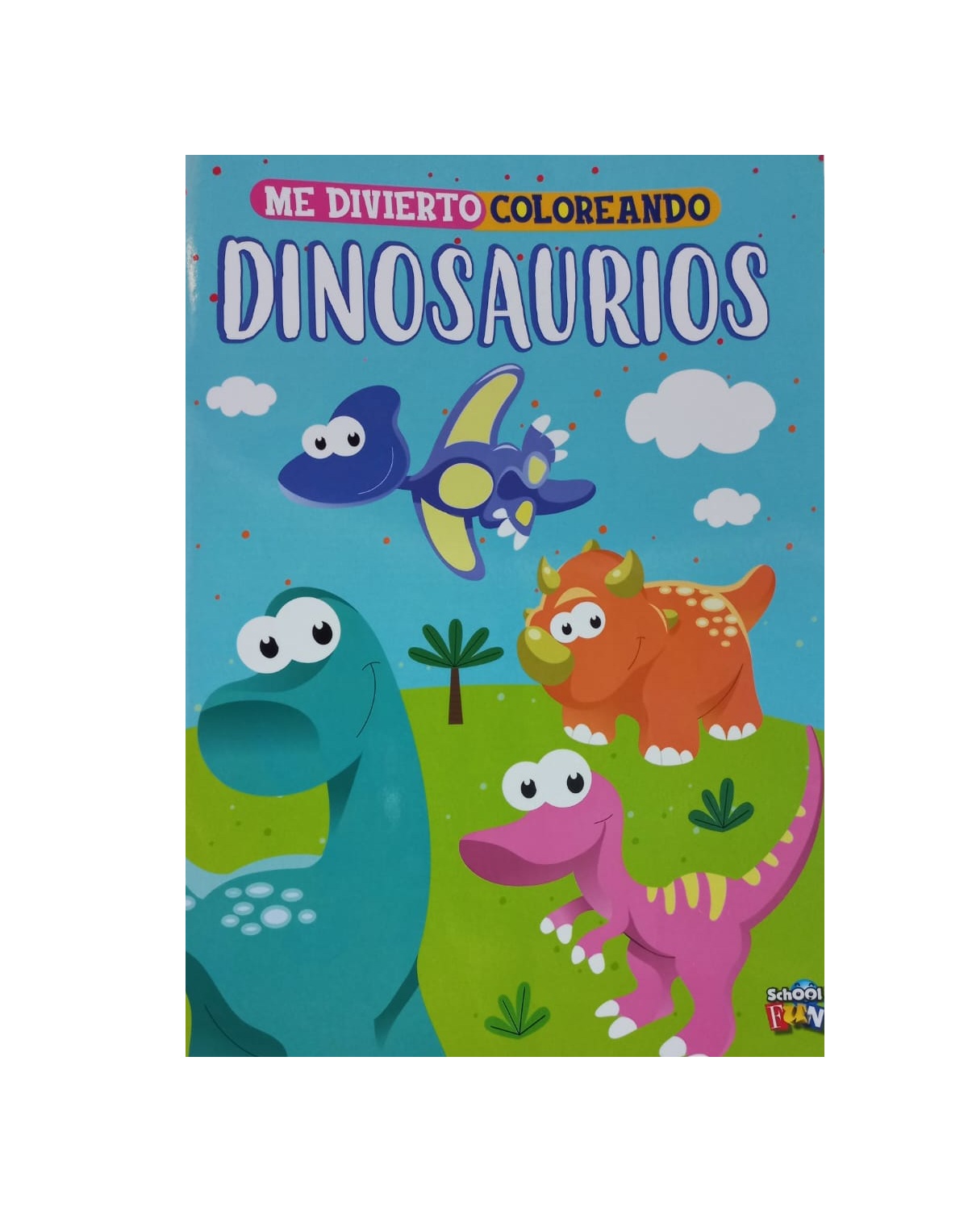 ME DIVIERTO COLOREANDO - DINOSAURIOS: